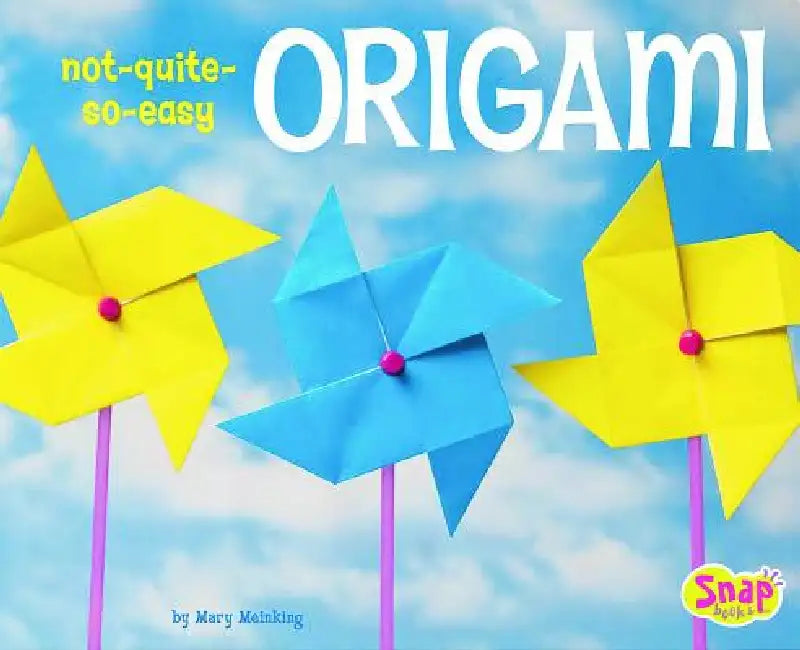 Not-Quite-So-Easy Origami by Mary Meinking