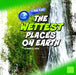 The Wettest Places on Earth by Martha E. H. Rustad