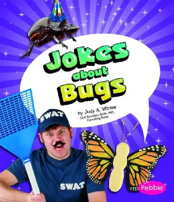 Jokes about Bugs by Judy A. Winter