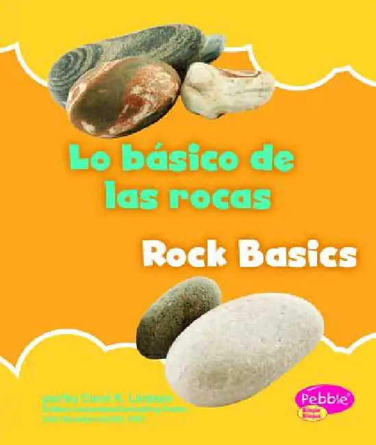 Lo Básico de Las Rocas/Rock Basics by Carol Lugtu, Translations Com, Carol K. Lindeen