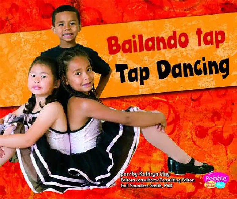 Bailando tap/Tap Dancing by Kathryn Clay, Translations Com