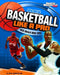 Play Basketball Like a Pro: Key Skills and Tips by Nate LeBoutillier