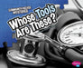 Whose Tools Are These? by Amanda Doering Tourville