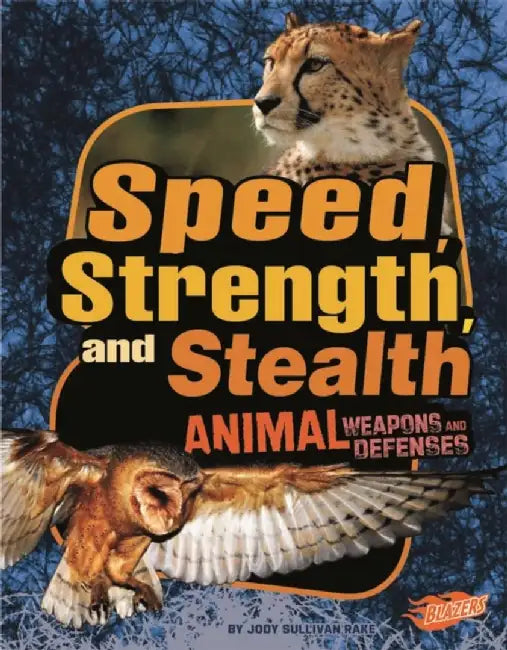 Speed, Strength, and Stealth by Jody S. Rake