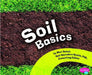 Soil Basics by Mari Schuh