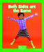 Both Sides Are the Same by Maria Alaina