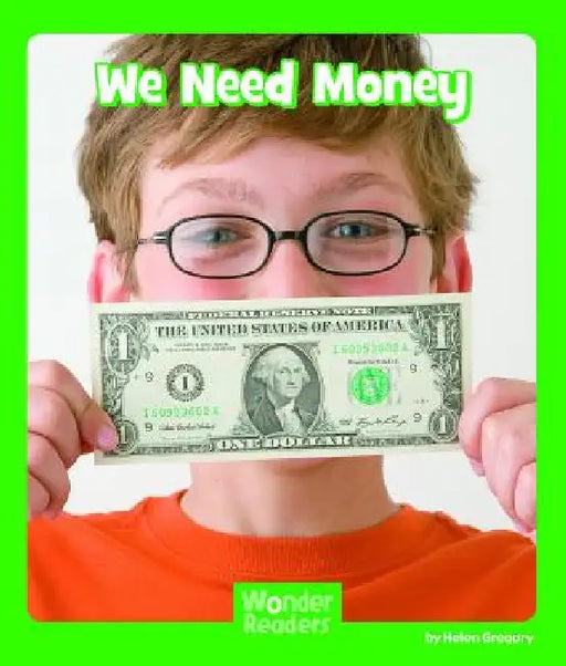 We Need Money by Helen Gregory