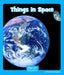 Things in Space by Maryellen Gregoire