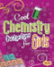 Cool Chemistry Activities for Girls by Sally Chapman, Jodi Wheeler-Toppen Phd