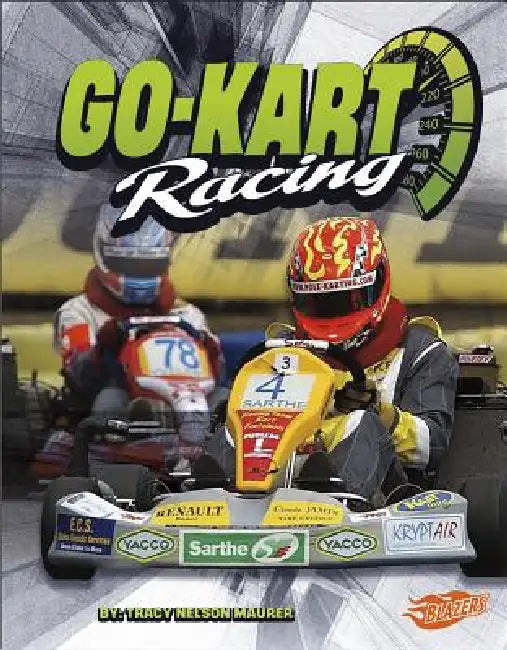 Go-Kart Racing by Donald Davidson, Tracy Nelson Maurer