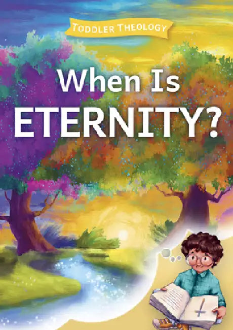 When Is Eternity? by Lauren Groves, Alice Samuel