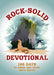 Rock-Solid Devotional: 100 Days to Know and Trust God's Truth by Rhonda VanCleave