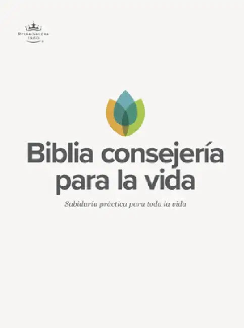 Rvr 1960 Biblia de Estudio Consejería Para La Vida, Tapa Dura: Sabiduría Práctica Para Toda La Vida by B&h Español Editorial