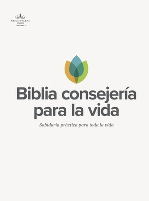 Rvr 1960 Biblia de Estudio Consejería Para La Vida, Tapa Dura: Sabiduría Práctica Para Toda La Vida by B&h Español Editorial