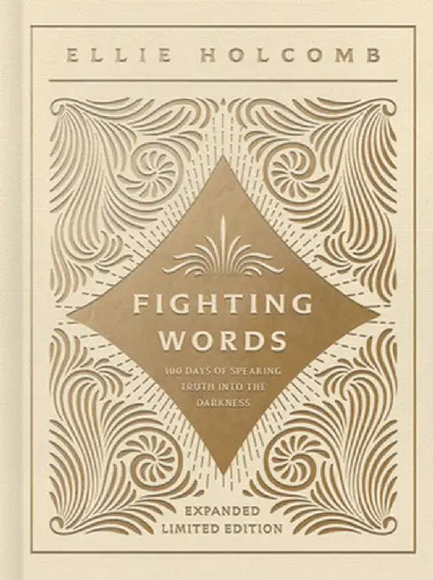 Fighting Words Devotional: Expanded Limited Edition by Ellie Holcomb