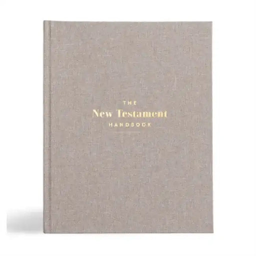 The New Testament Handbook, Stone Cloth Over Board: A Visual Guide Through the New Testament by Holman Reference