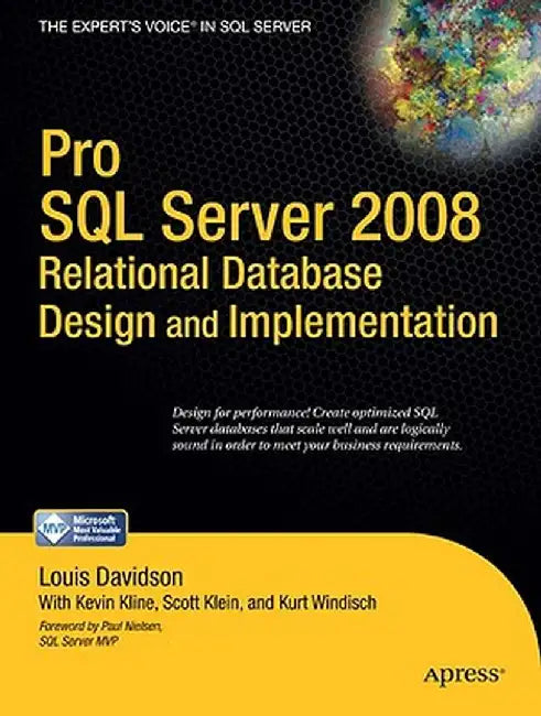 Pro SQL Server 2008 Relational Database Design and Implementation by Louis Davidson