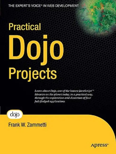 Practical Dojo Projects by Frank Zammetti