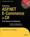 Beginning ASP.Net E-Commerce in C#: From Novice to Professional by Karli Watson