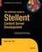 The Definitive Guide to Stellent Content Server Development by Brian Huff