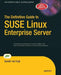 The Definitive Guide to SUSE Linux Enterprise Server by Sander Van Vugt