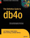 The Definitive Guide to Db4o by Jim Paterson