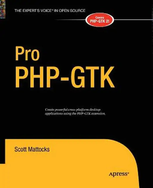 Pro Php-Gtk by Scott Mattocks