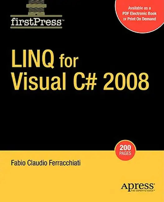 Linq for Visual C# 2008 by Fabio Claudio Ferracchiati
