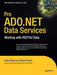 Pro ADO.NET Data Services: Working with RESTful Data by John Shaw