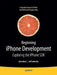 Beginning iPhone Development: Exploring the iPhone SDK by Jeff LaMarche