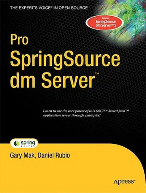 Pro SpringSource dm Server by Gary Mak