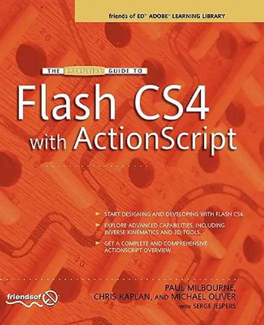 The Essential Guide to Flash CS4 with ActionScript by Chris Kaplan