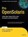 Pro OpenSolaris: A New Open Source OS for Linux Developers and Administrators by Harry Foxwell