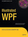 Illustrated WPF by Daniel Solis