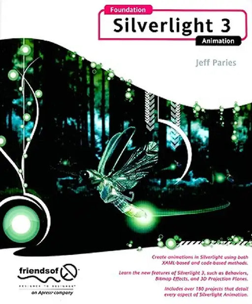 Foundation Silverlight 3 Animation by Jeff Paries