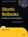 Ubuntu Netbooks: The Path to Low-Cost Computing by Sander Van Vugt