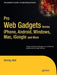 Pro Web Gadgets: Across iPhone, Android, Windows, Mac, iGoogle and More by Sterling Udell