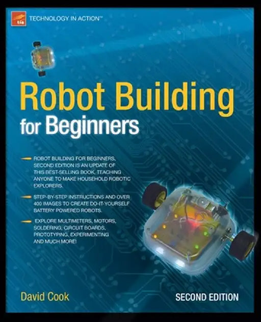 Robot Building for Beginners by David Cook