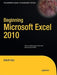 Beginning Microsoft Excel 2010 by Abbott Katz