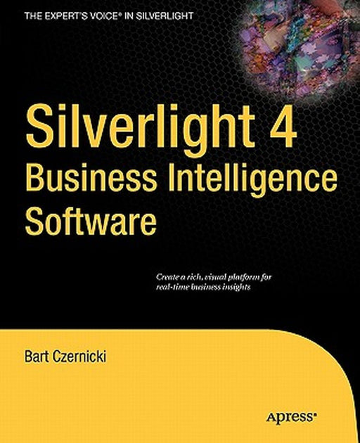 Silverlight 4 Business Intelligence Software by Bart Czernicki