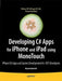 Developing C# Apps for iPhone and iPad Using Monotouch: IOS Apps Development for .Net Developers by Bryan Costanich