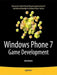 Windows Phone 7 Game Development by Adam Dawes