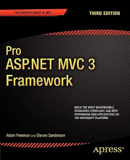 Pro ASP.Net MVC 3 Framework by Adam Freeman