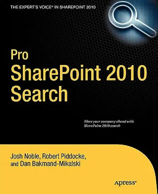 Pro Sharepoint 2010 Search by Josh Noble