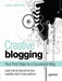 Creative Blogging: Your First Steps to a Successful Blog by Heather Wright-Porto