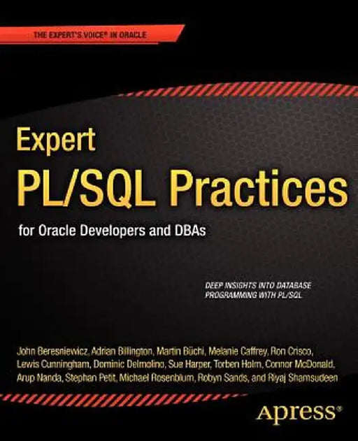 Expert PL/SQL Practices: For Oracle Developers and DBAs by Michael Rosenblum