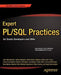 Expert PL/SQL Practices: For Oracle Developers and DBAs by Michael Rosenblum