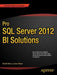 Pro SQL Server 2012 Bi Solutions by Randal Root