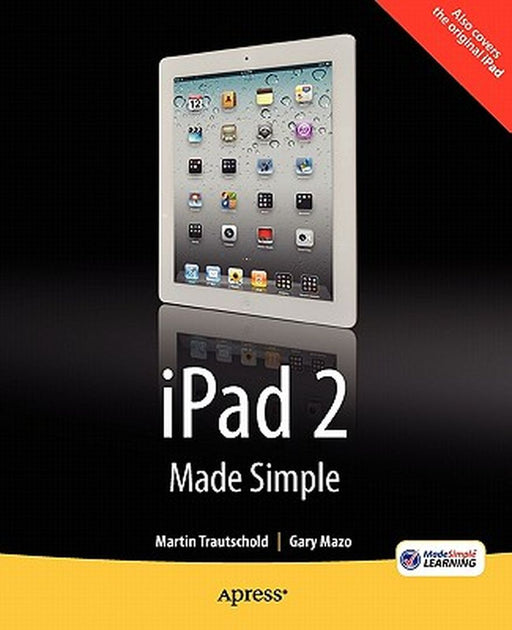 iPad 2 Made Simple by Martin Trautschold