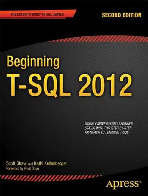 Beginning T-SQL 2012 by Kathi Kellenberger